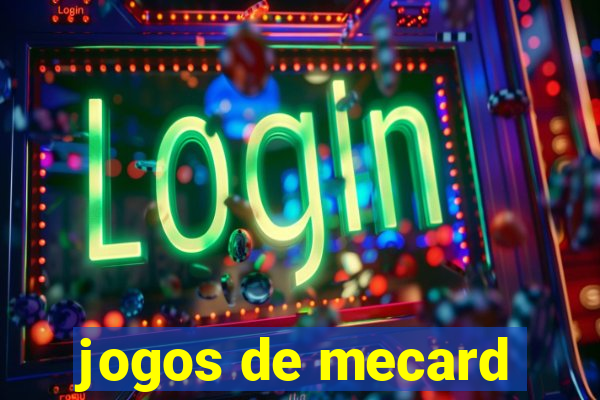 jogos de mecard